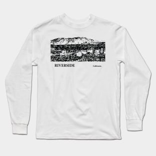 Riverside - California Long Sleeve T-Shirt